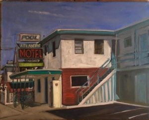 “Atlantic Motel” 17 x 20” oil on canvas. by Eric Fowler