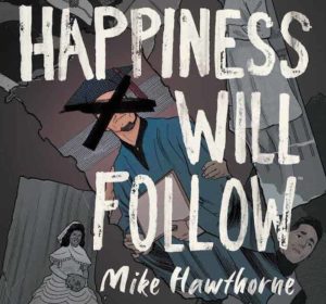 Detail from cover of "Happiness Will Follow."